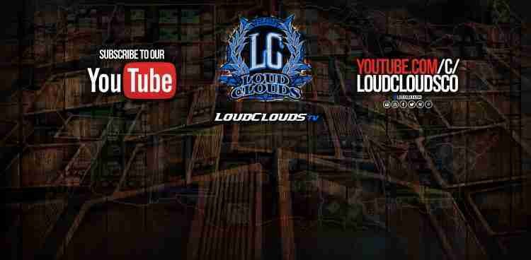 LoudCloudsTV YouTube